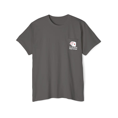 "4 to the Royal Survivor" Unisex Heavy Cotton Pocket Tee