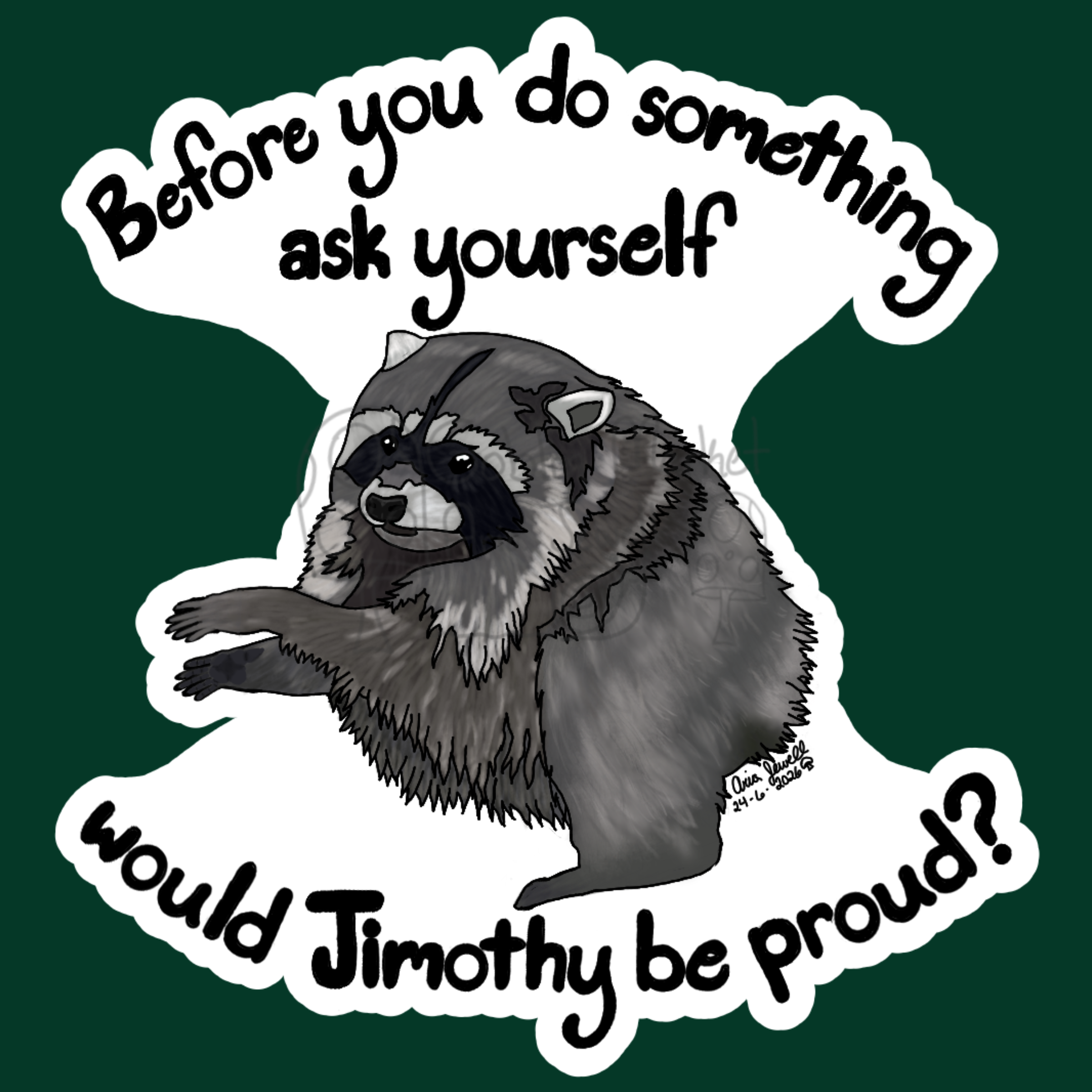 Would Jimothy be Proud? Sticker