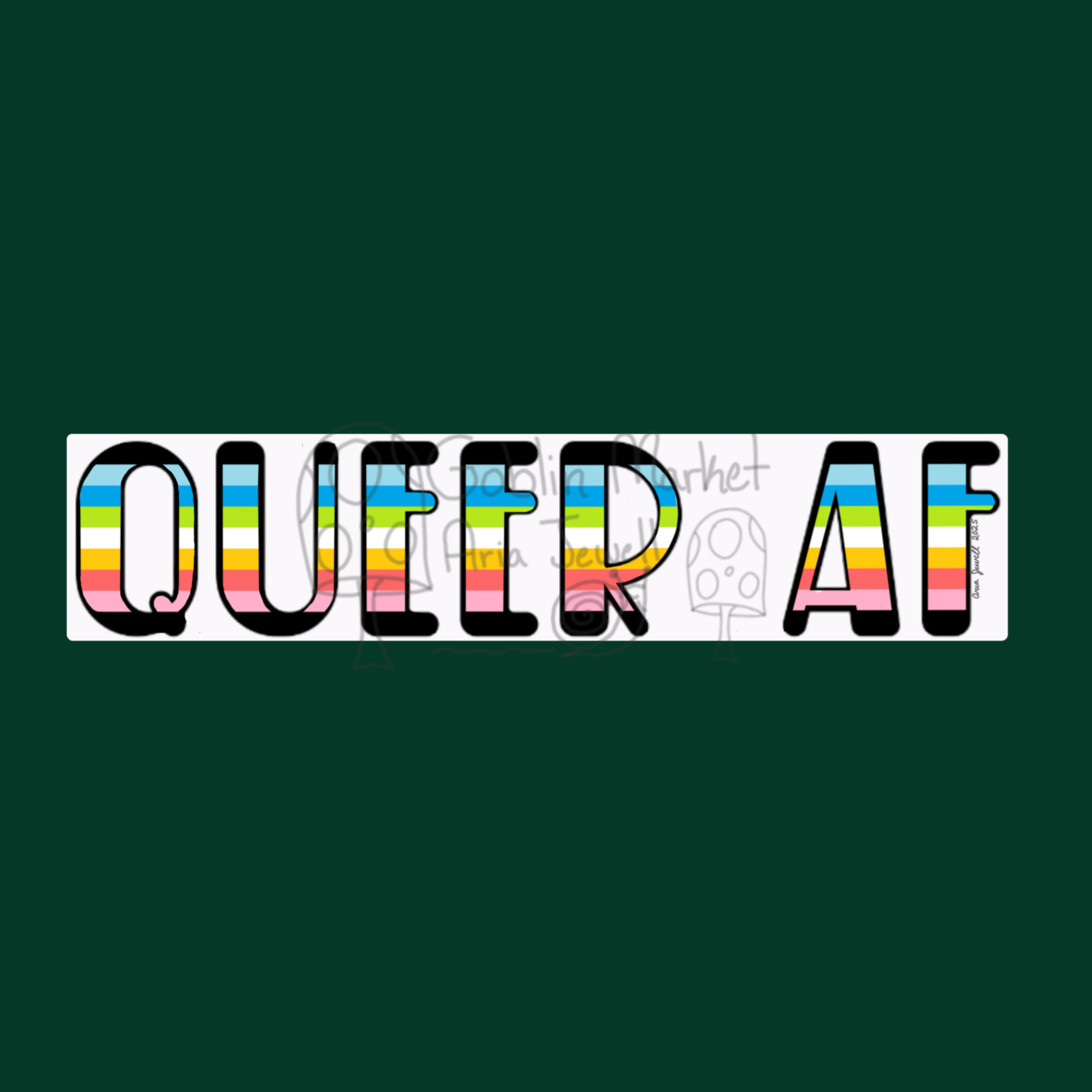 Queer AF Waterproof Sticker, Hand-Drawn Digital Art